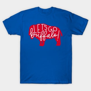 Let’s go buffalo T-Shirt